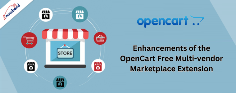 Enhancements of the OpenCart Free Multi-vendor Marketplace Extension