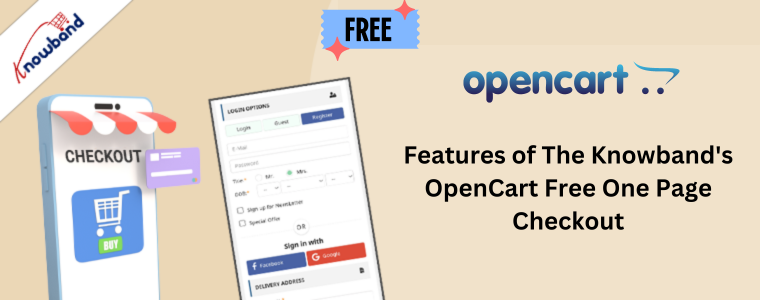 Features of The Knowband's OpenCart Free One Page Checkout