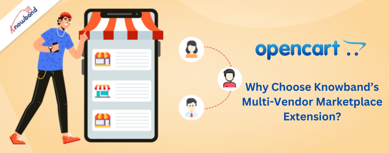 Why Choose Knowband’s Multi-Vendor Marketplace Extension