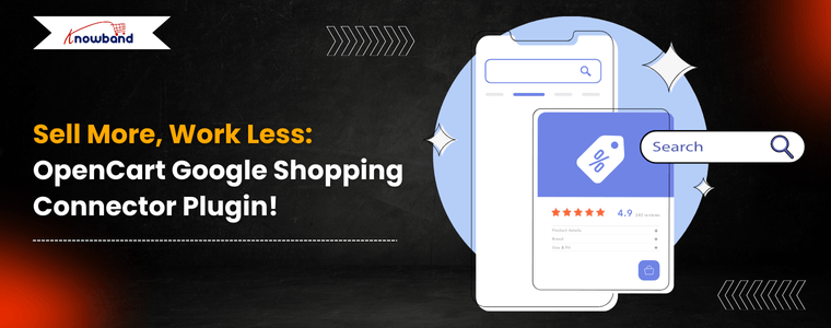 Sell More, Work Less OpenCart Google Shopping Connector Plugin